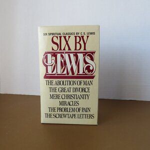 Six by Lewis box set: The Abolition of Man, The Great Divorce, Miracles